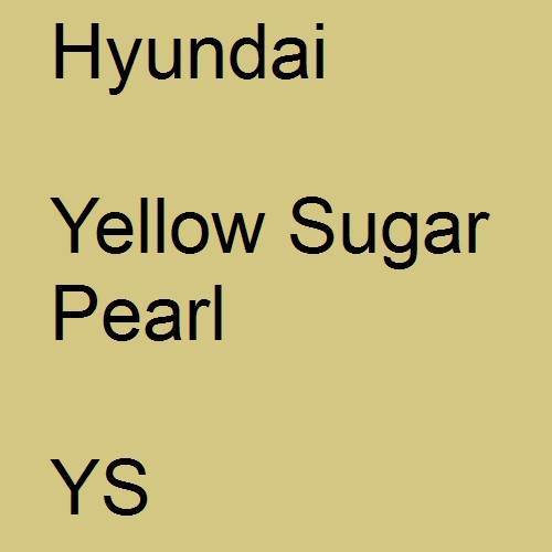 Hyundai, Yellow Sugar Pearl, YS.